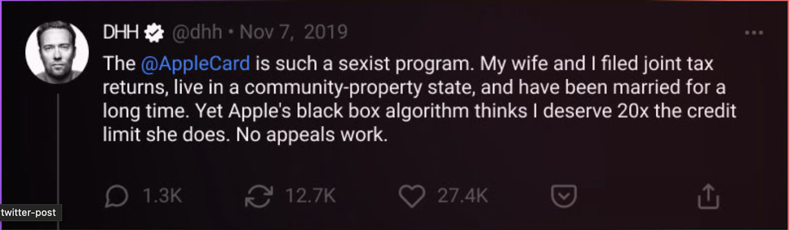Screenshot of a 2019 tweet by DHH calling the Apple Card a sexist program: despite joint tax returns, a community-property state and a long marriage, Apple's black box algorithm gave him 20 times the credit limit of his wife, and no appeals worked.